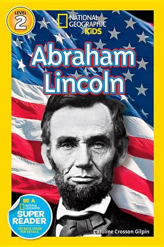 Nat Geo Readers Abraham Lincoln Lvl 2 Bookazine