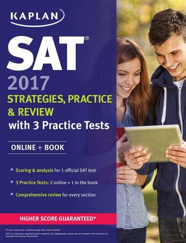 SAT 2017 Strategies, Practice &amp; Review with 3 Practice Tests: Online + Book
