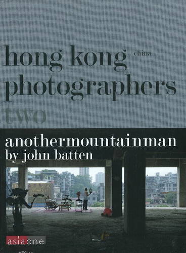 Photography by Anothermountainman: No. 2: Hong Kong/China Photographers
