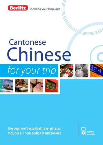 Berlitz For your Trip Cantonese Chinese
