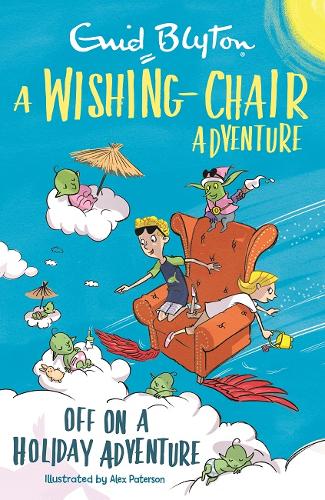 A Wishing-Chair Adventure: Off on a Holiday Adventure