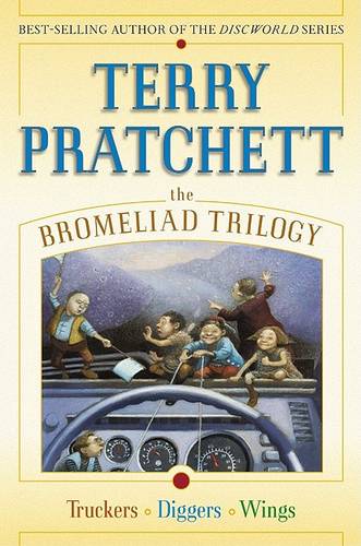 The Bromeliad Trilogy: Truckers, Diggers, and Wings