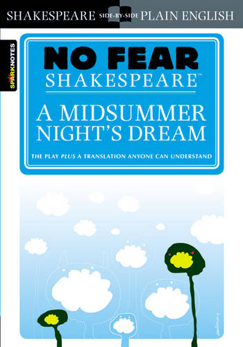 A Midsummer Night&#39;s Dream (No Fear Shakespeare)