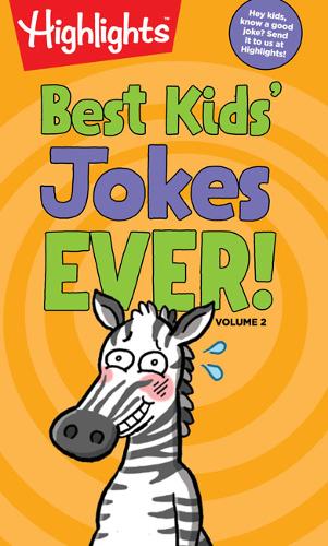 Best Kids&#39; Jokes Ever! Volume 2