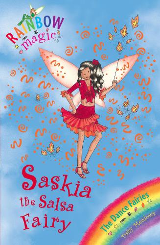 Rainbow Magic: Saskia The Salsa Fairy: The Dance Fairies Book 6