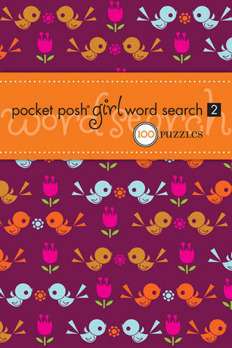 Pocket Posh Girl Word Search 2: 100 Puzzles