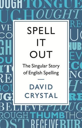Spell It Out: The singular story of English spelling