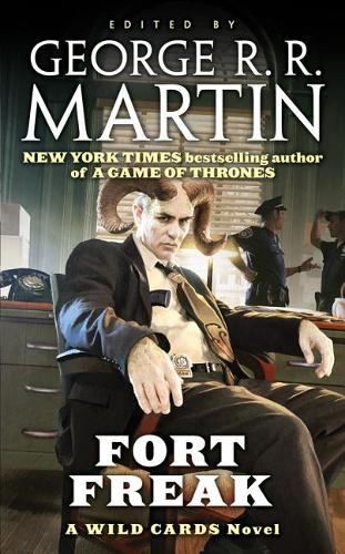 Fort Freak: A Wild Cards Novel