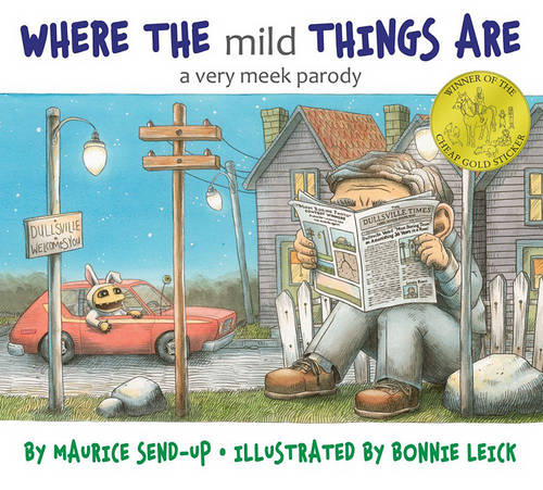 Where the Mild Things Are: A Very Meek Parody