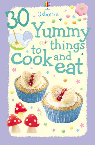 30 Yummy Things to Cook And Eat