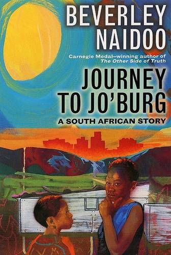 Journey to Jo&#39;Burg: A South African Story