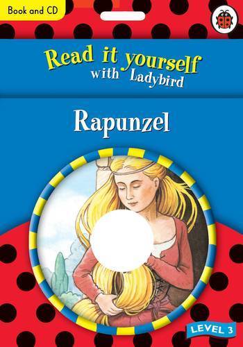 Read It Yourself: Rapunzel book and CD: Read It Yourself Level 3