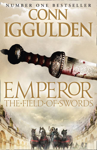The Field of Swords (Emperor Series, Book 3)