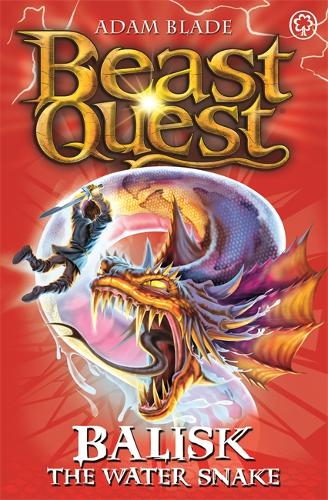 Beast Quest: Balisk the Water Snake: Series 8 Book 1