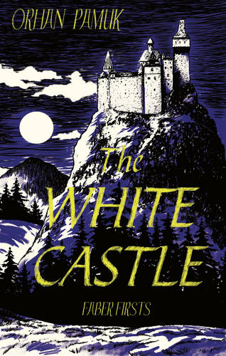 The White Castle: Faber Firsts