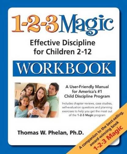 1-2-3 Magic Workbook: Effective Discipline for Children 2-12