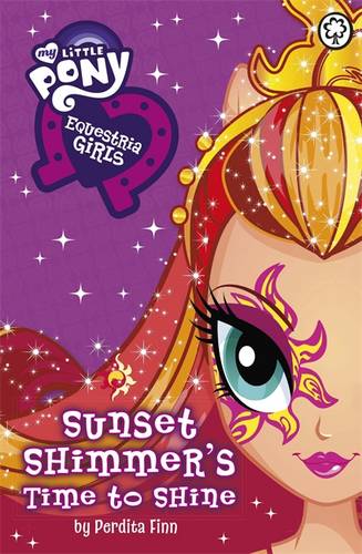 My Little Pony: Equestria Girls: Sunset Shimmer&#39;s Time to Shine