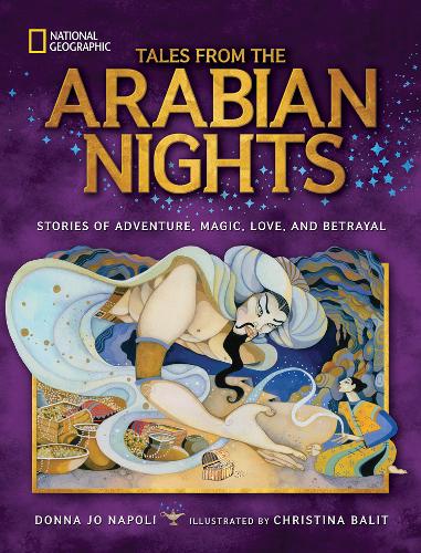 Tales From the Arabian Nights: Stories of Adventure, Magic, Love, and Betrayal (Stories &amp; Poems)