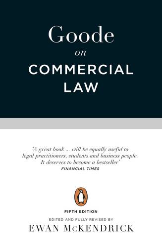 Goode on Commercial Law: Fifth Edition