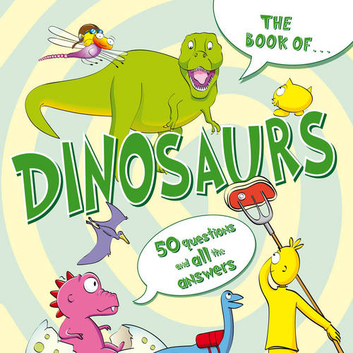 The Book Of...Dinosaurs