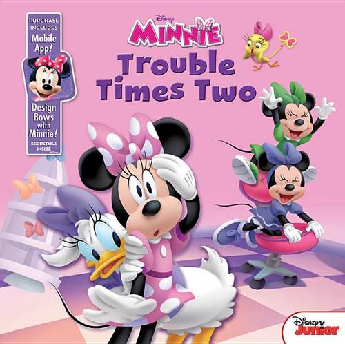 Minnie Bow-Toons Trouble Times Two: Purchase Includes Mobile App for iPhone and Ipad! Design Bows with Minnie!