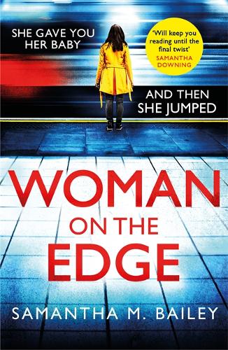 Woman on the Edge: A gripping suspense thriller with a twist you won&#39;t see coming