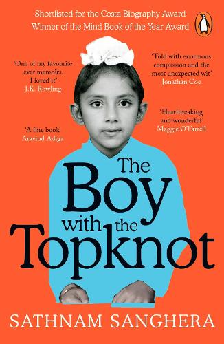The Boy with the Topknot: A Memoir of Love, Secrets and Lies