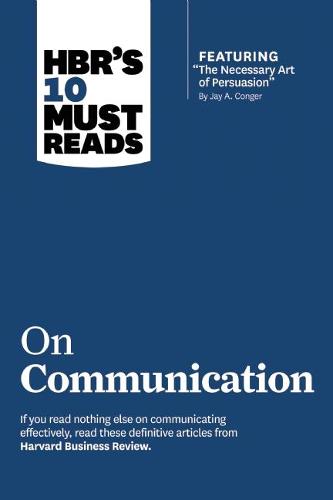 HBR&#39;s 10 Must Reads on Communication