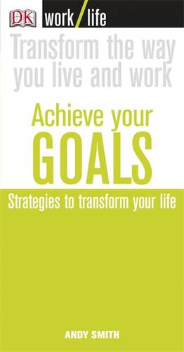 Work/Life: Achieve Your Goals