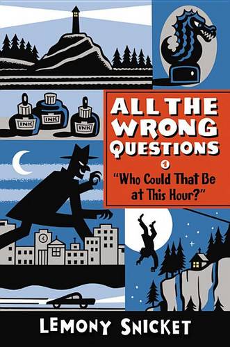 &quot;who Could That Be at This Hour?&quot;: Also Published as &quot;all the Wrong Questions: Question 1&quot;
