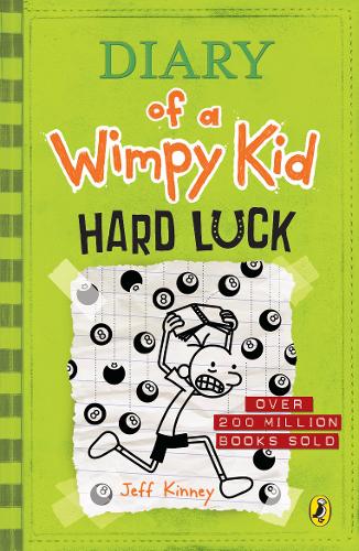 Diary of a Wimpy Kid: Hard Luck (Book 8) by jeff kinney