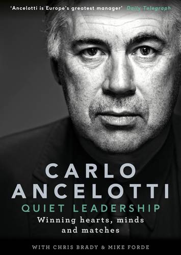 Quiet Leadership: Winning Hearts, Minds and Matches
