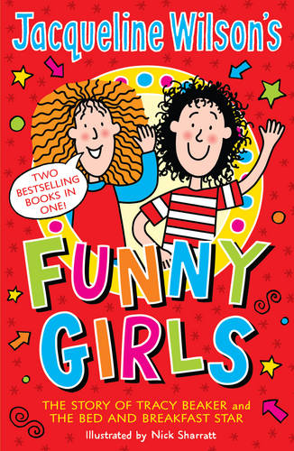 Jacqueline Wilson&#39;s Funny Girls: Previously published as The Jacqueline Wilson Collection