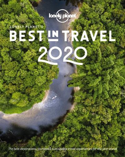 Lonely Planet&#39;s Best in Travel 2020