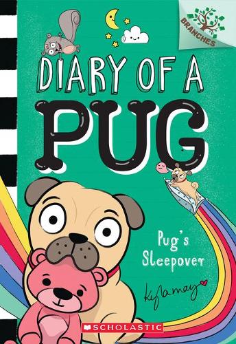 Pug&#39;s Sleepover: A Branches Book (Diary of a Pug 