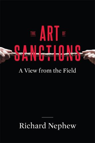 The Art of Sanctions: A View from the Field