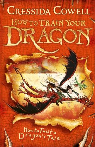 How to Train Your Dragon: How to Twist a Dragon&#39;s Tale: Book 5