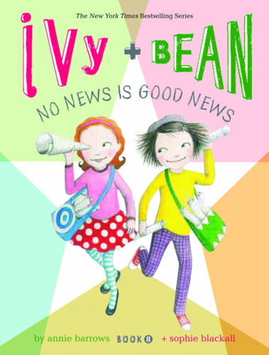 Ivy and Bean 8: Book 8