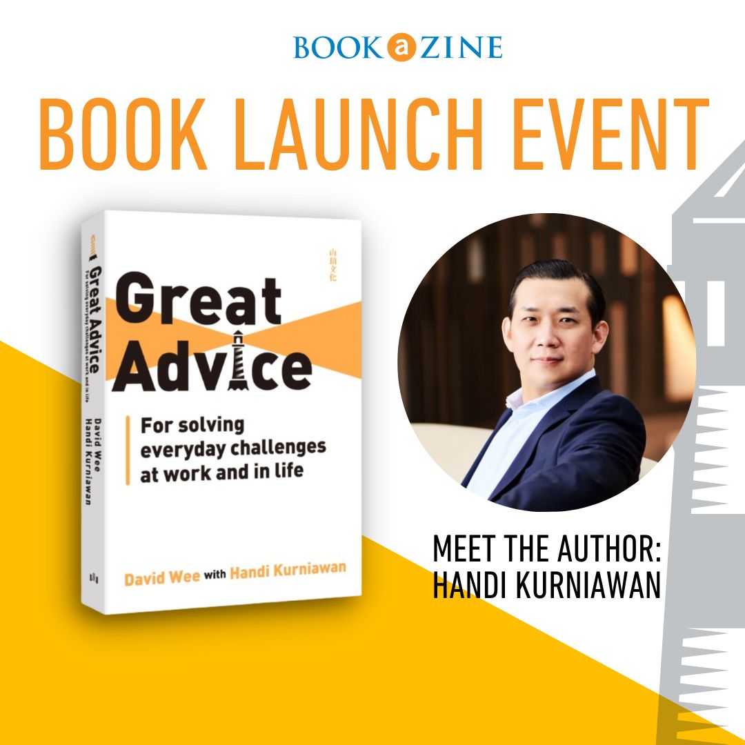 Book Launch: Great Advice by Handi Kurniawan