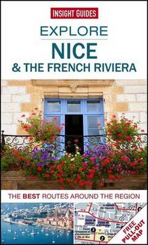 Insight Guides: Explore Nice &amp; the French Riviera