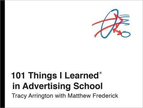 101 Things I Learned in Advertising School