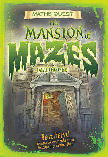 The Mansion of Mazes (Maths Quest)