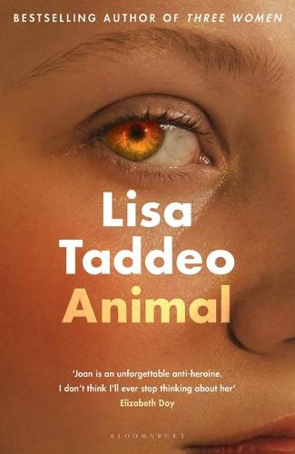 Animal: The first novel from the author of Three Women