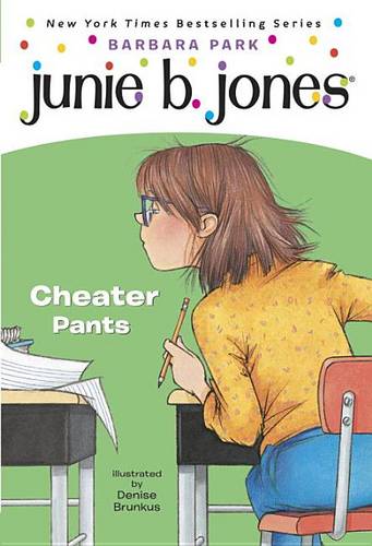 Junie B Jones 21: First Grader - Cheater Pants