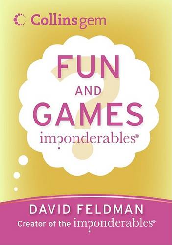 Imponderables(r): Fun and Games (Collins Gem)