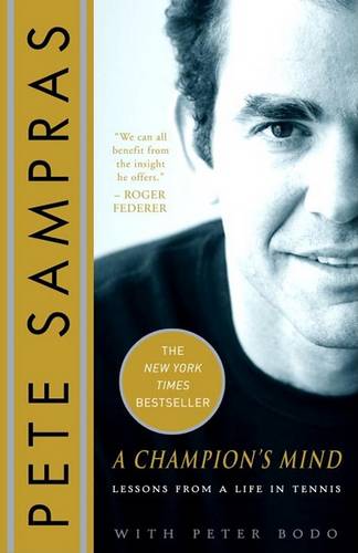 A Champion&#39;s Mind: Lessons from a Life in Tennis