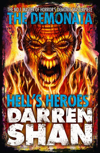 Hell&#39;s Heroes (The Demonata, Book 10)