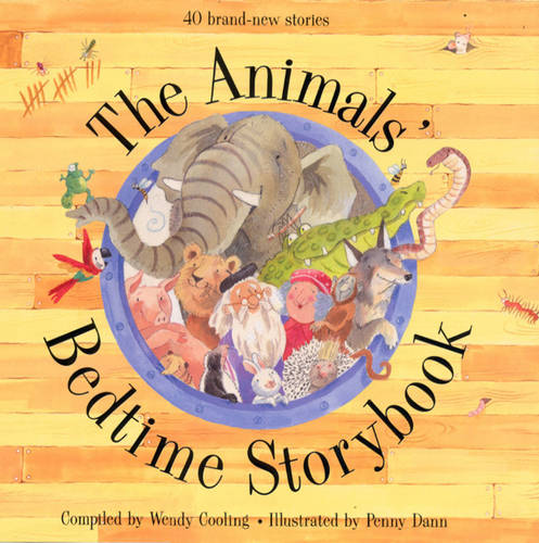 The Animals&#39; Bedtime Storybook