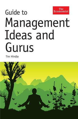 The Economist Guide to Management Ideas and Gurus