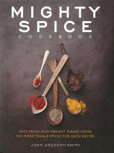 Mighty Spice Cookbook